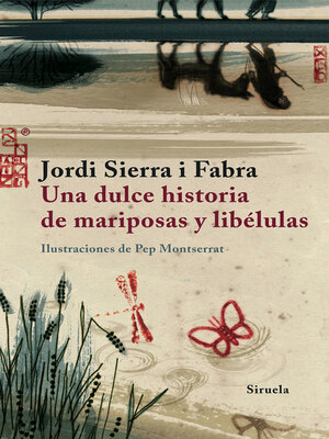 cover image of Una dulce historia de mariposas y libélulas